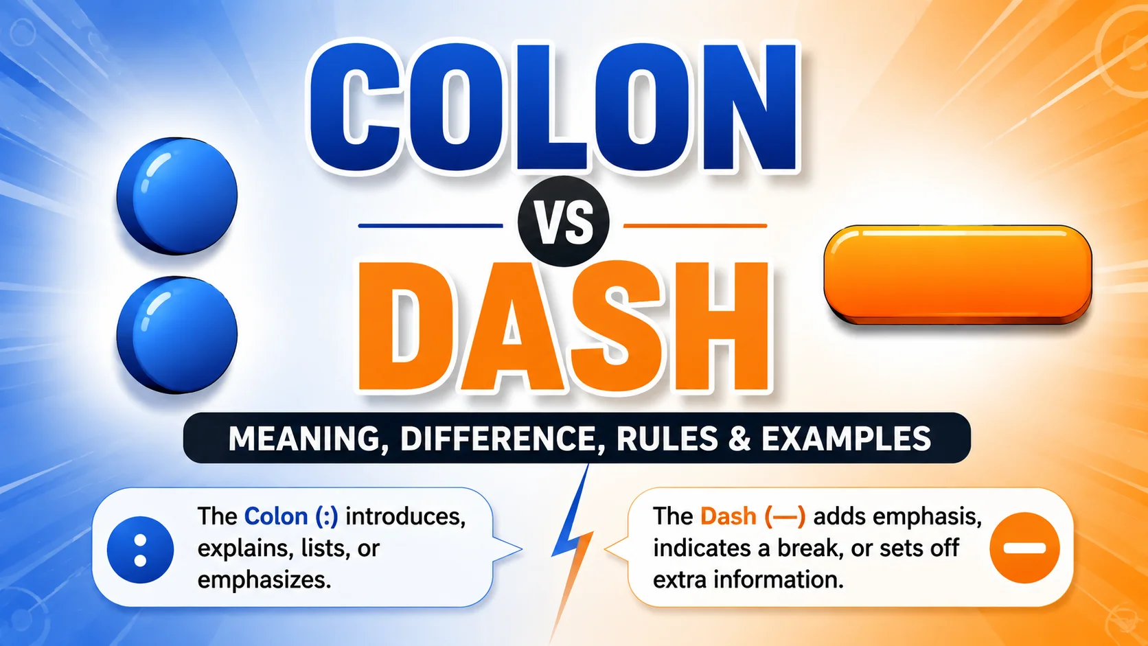 Colon vs Dash Meaning, Difference, Rules & Examples